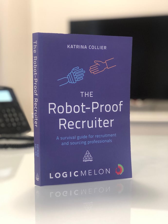An introduction to the Robot-Proof Recruiter, written by Katrina Collier